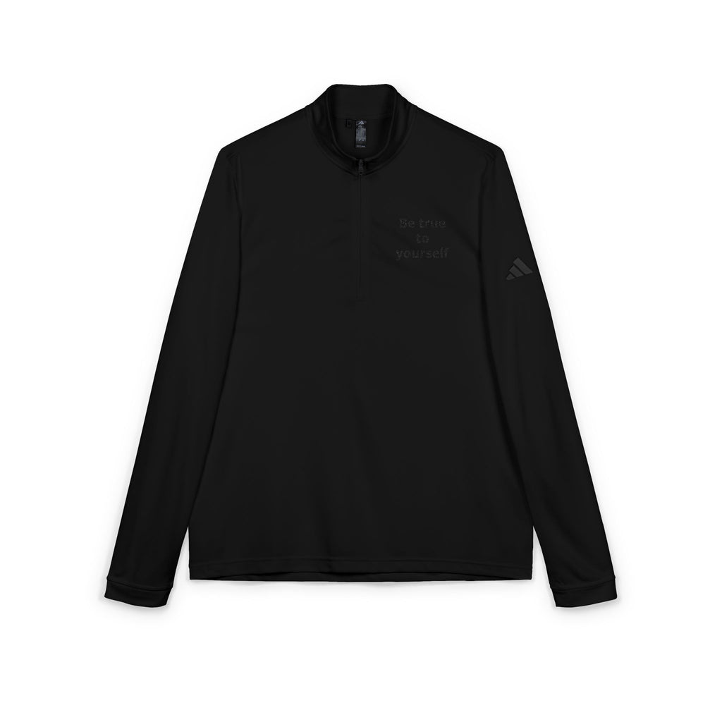 Embroidered Quarter-Zip Pullover — "Be true to yourself"