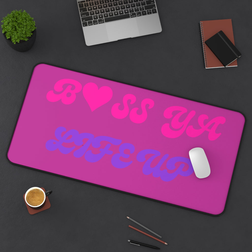Desk Mat — "Boss Ya Life Up" Pink & Purple Motivational Desk Pad