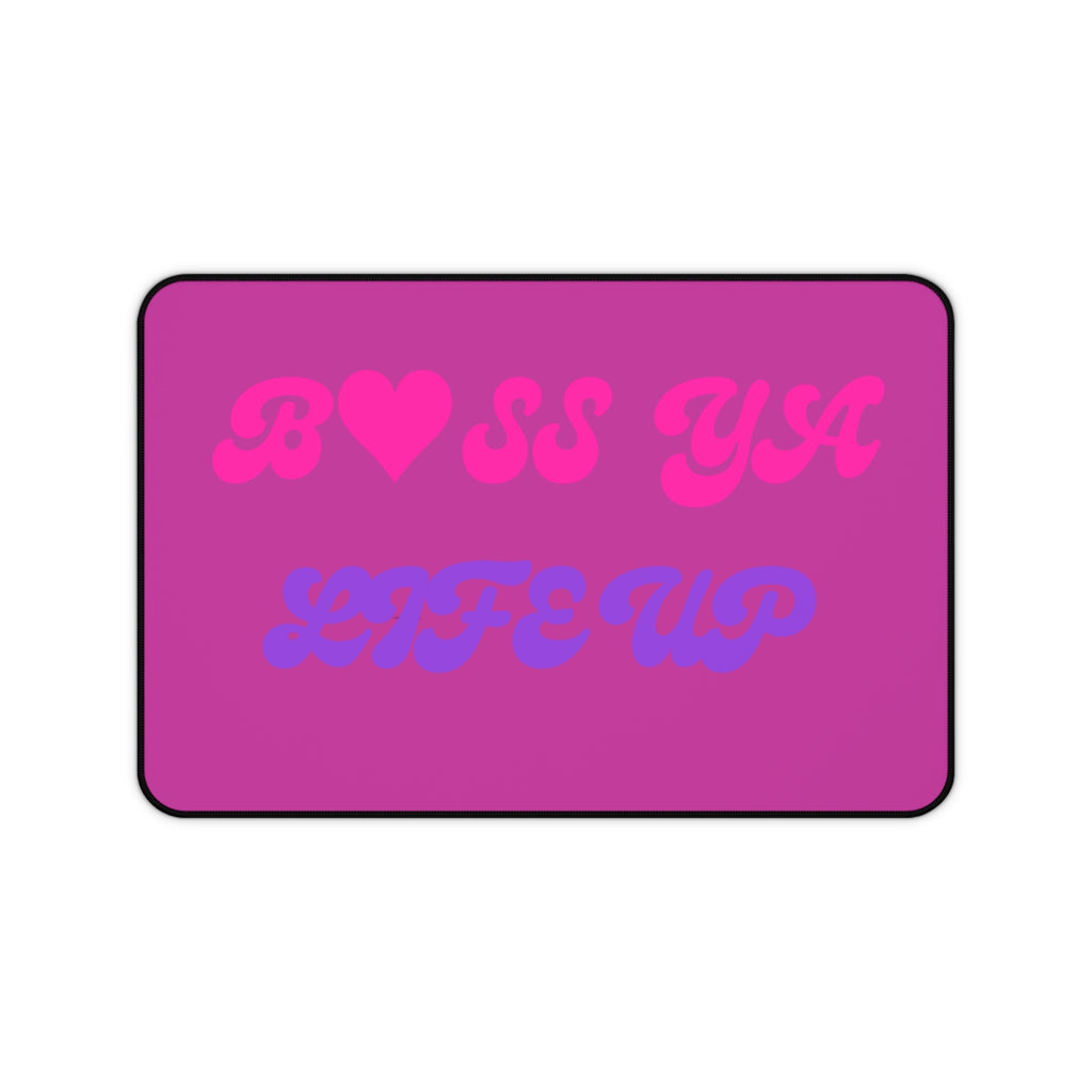 Desk Mat — "Boss Ya Life Up" Pink & Purple Motivational Desk Pad