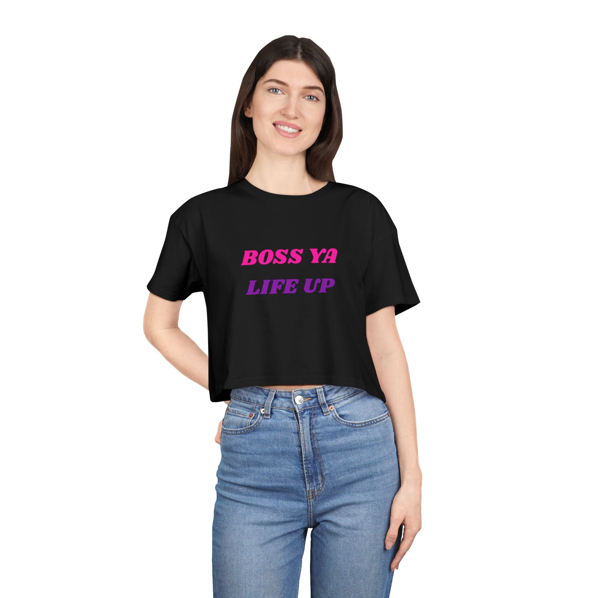 Crop Tee — "Boss Ya Life Up" Motivational Graphic Crop Top