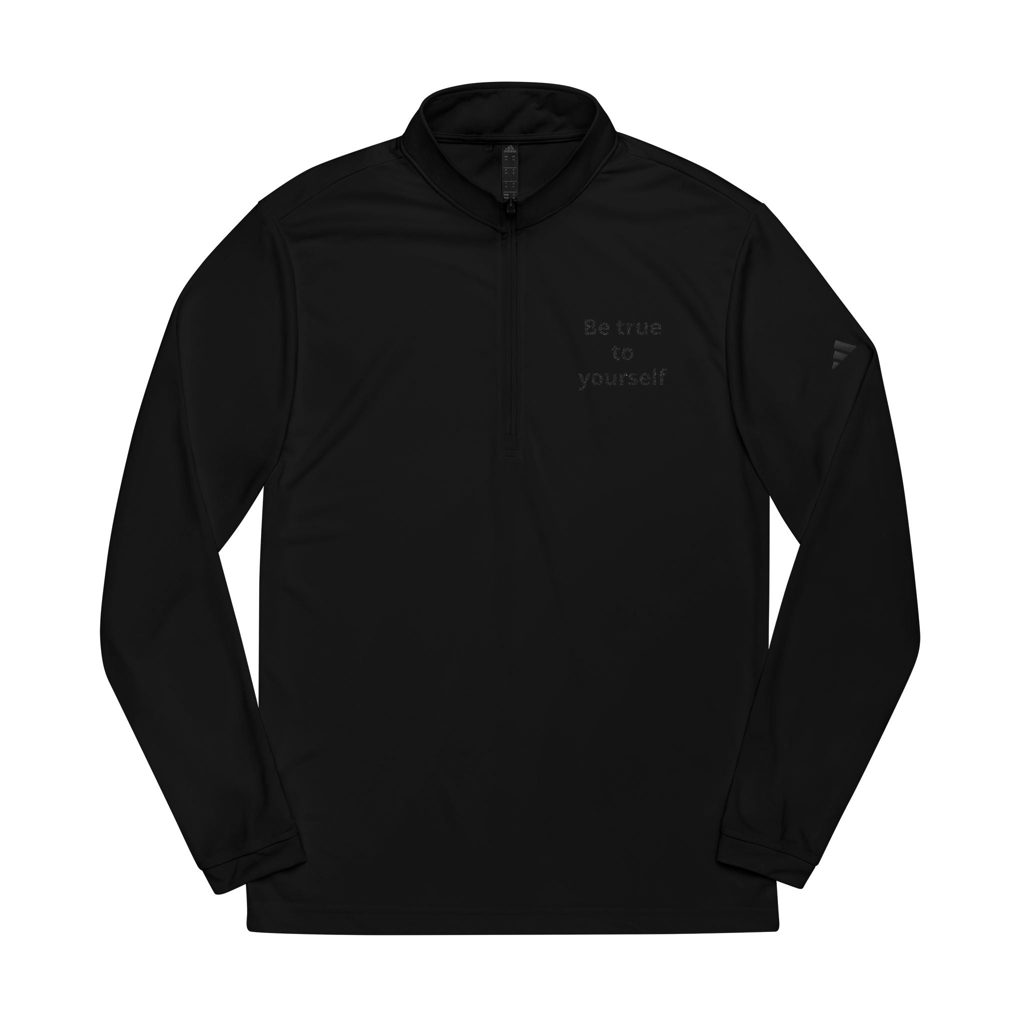Embroidered Quarter-Zip Pullover — "Be true to yourself"