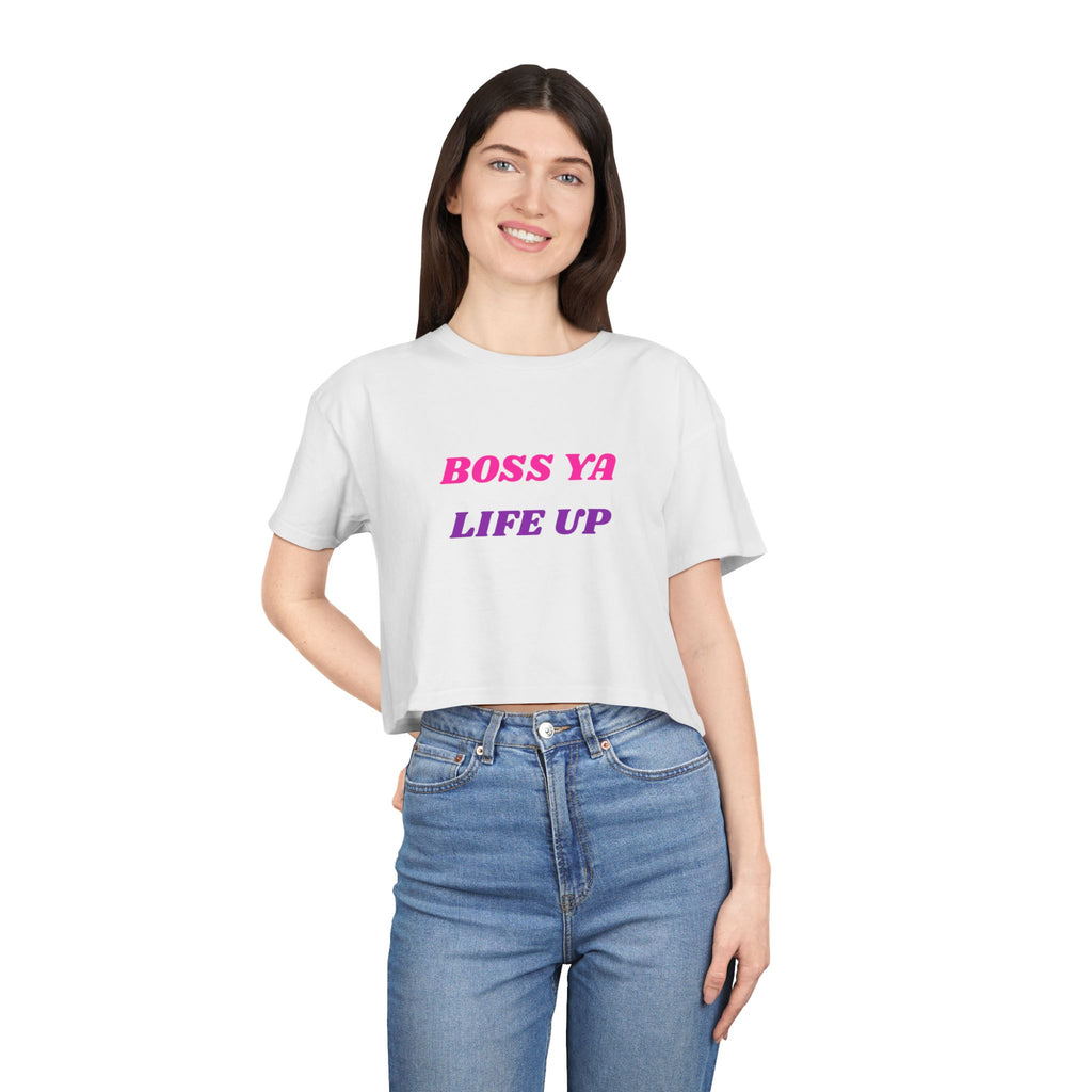 Crop Tee — "Boss Ya Life Up" Motivational Graphic Crop Top