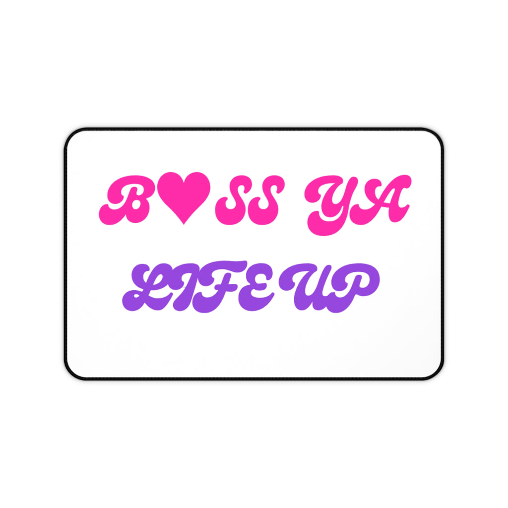 Desk Mat — "Boss Ya Life Up" Pink & Purple Motivational Desk Pad